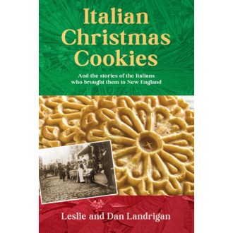 Independently published Italian Christmas Cookies: And the stories of the Italians who brought them to New England