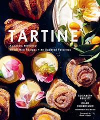 Elisabeth Prueitt and Chad Robertson Tartine: A Classic Revisited