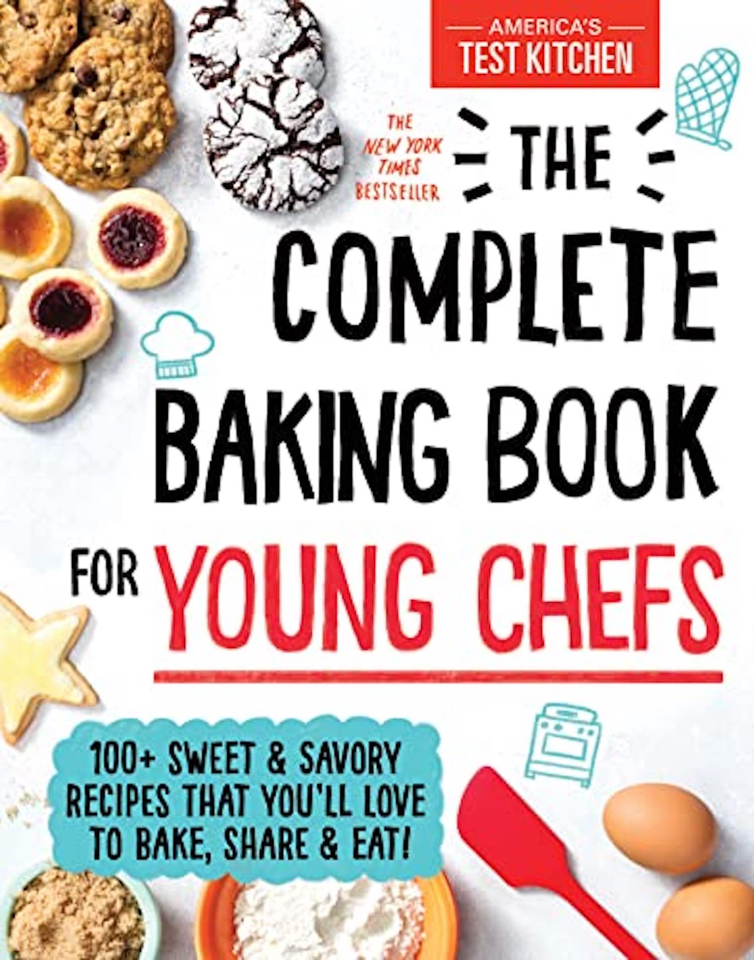 America&#039;s Test Kitchen The Complete Baking Book for Young Chefs