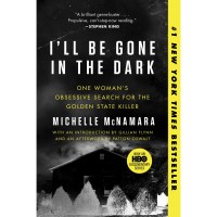 I’ll Be Gone In The Dark Michelle McNamara