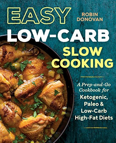 Robin Donovan Easy Low Carb Slow Cooking